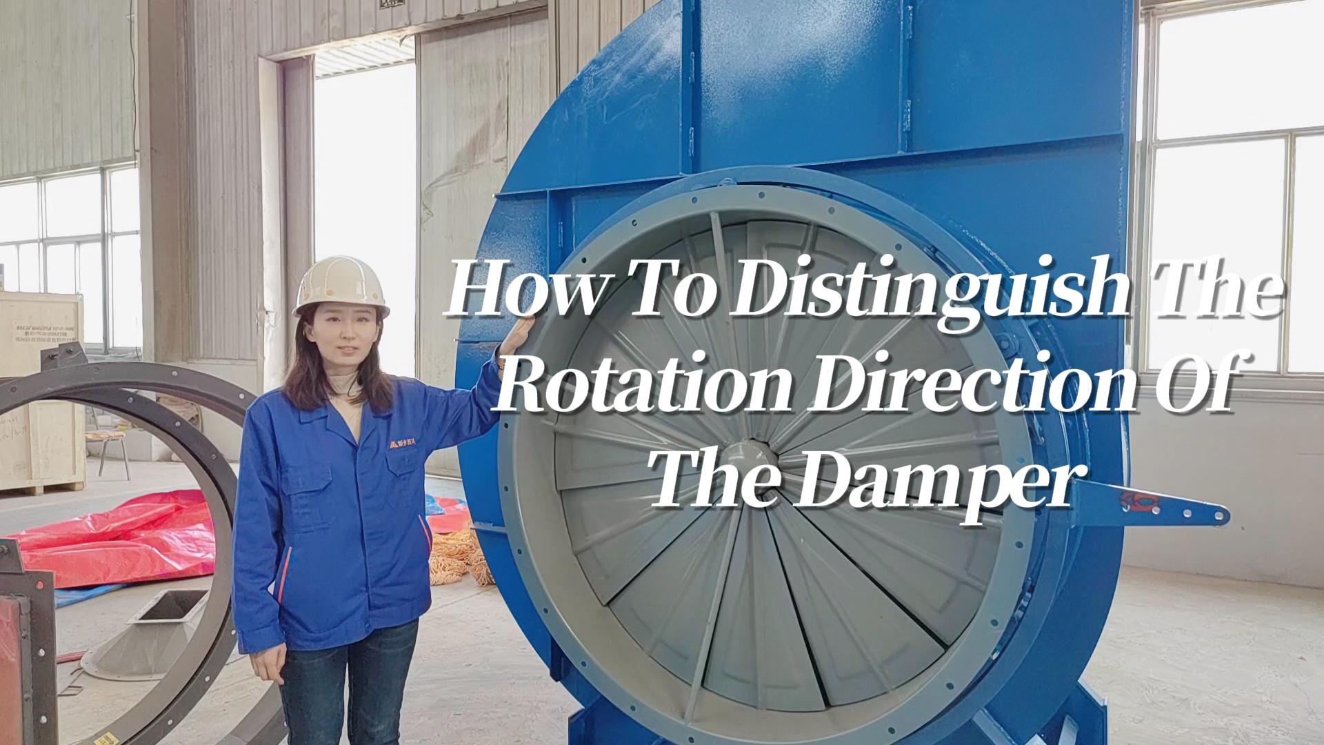 How To Distinguish The Rotation Direction Of The Damper