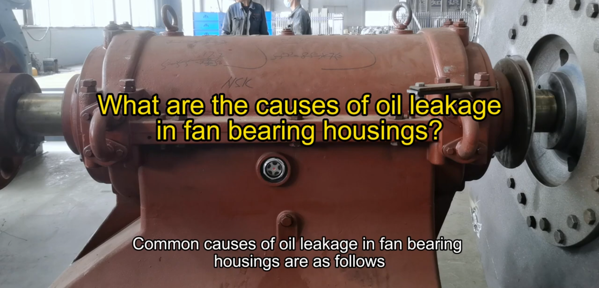 What are the causes of oil leakage in fan bearing housings?